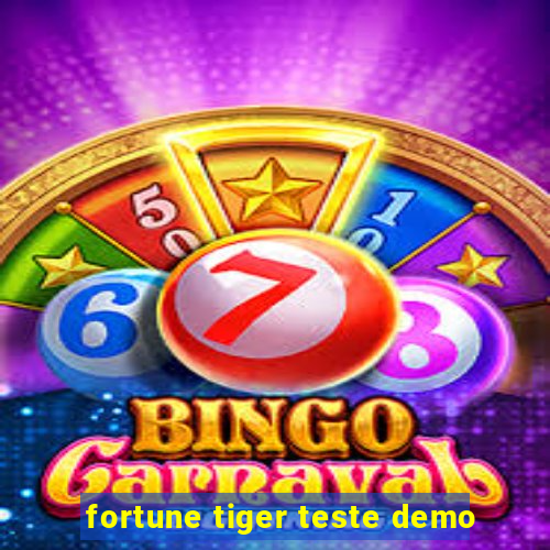 fortune tiger teste demo